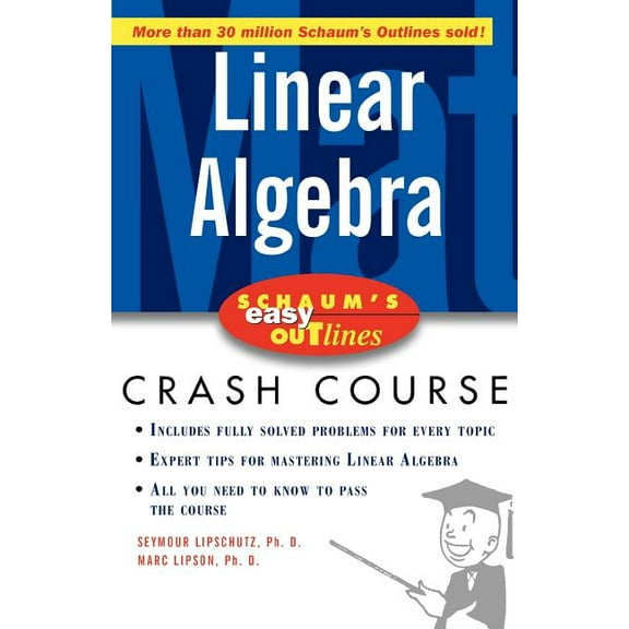 Schaum's Easy Outlines Schaum's Easy Outline of Linear Algebra, (Paperback)