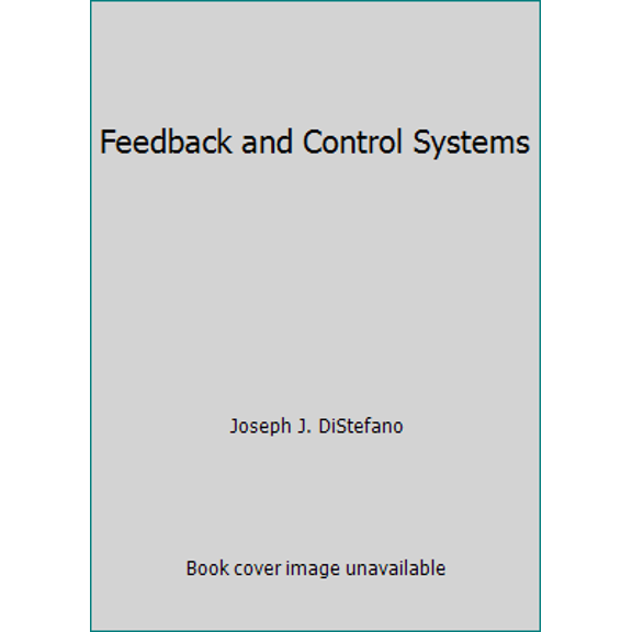 Pre-Owned Feedback and Control Systems (Paperback) 0070170452 9780070170452
