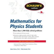 Schaum's Outline of Mathematics for Physics Students (Paperback)