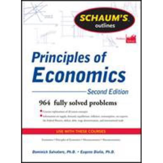 Pre-Owned Schaum's Outlines of Principles of Economics (Paperback) 0071762531 9780071762533