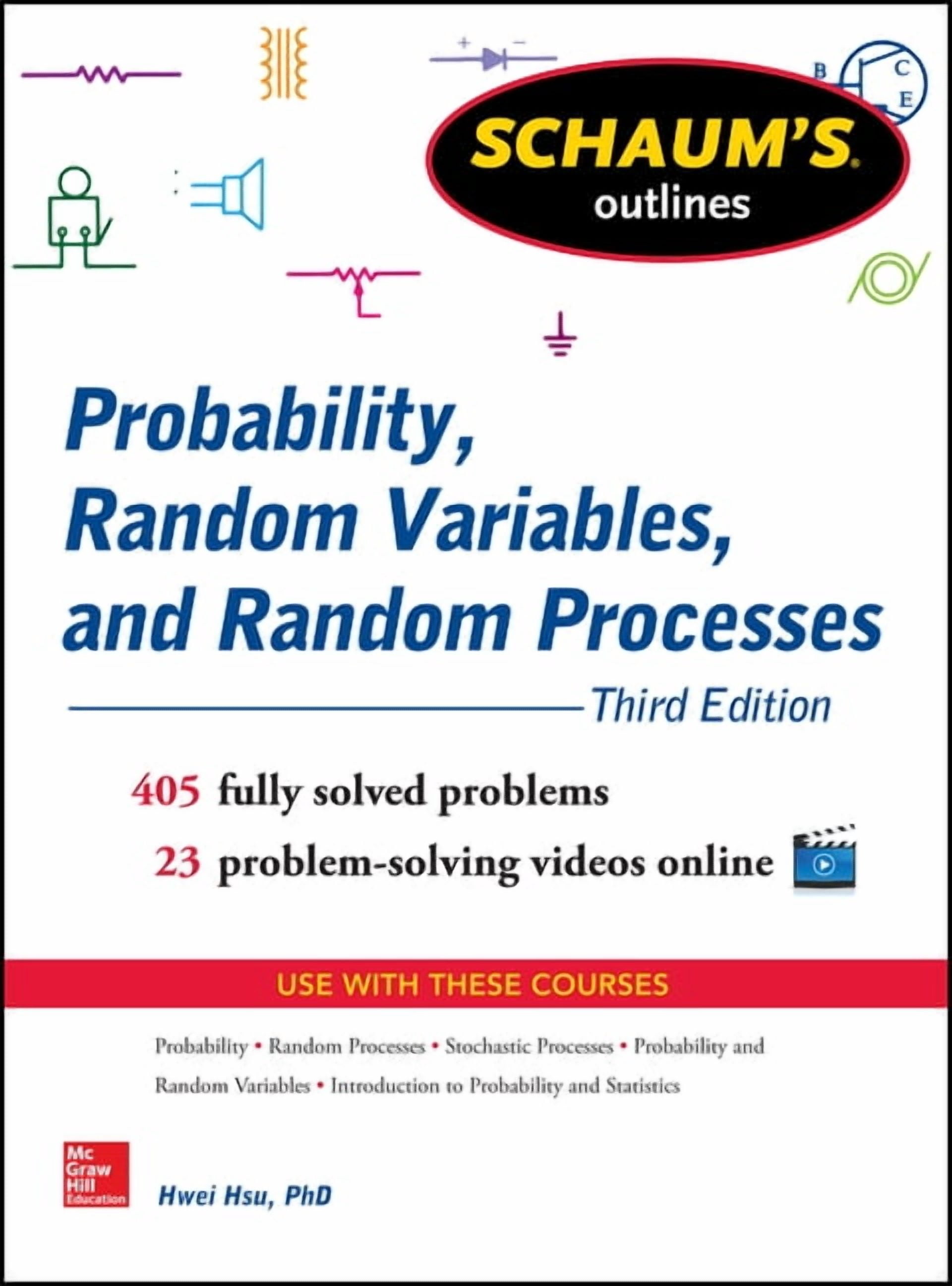 Schaum's Outlines: Schaum's Outline of Probability, Random Variables ...