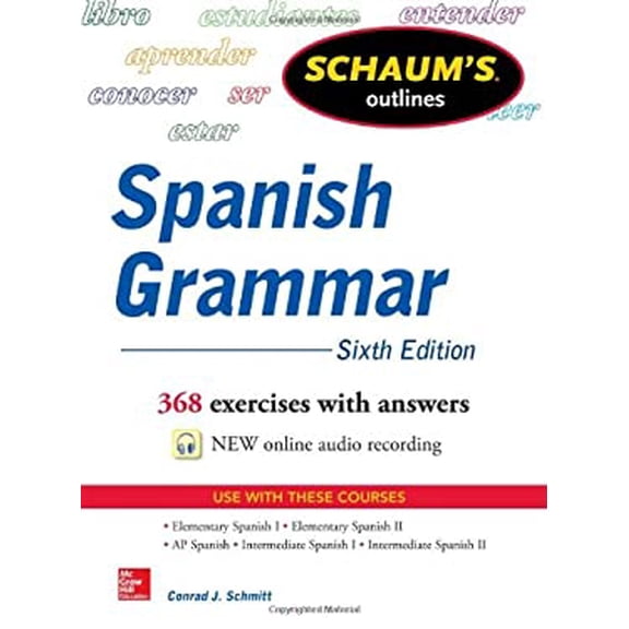 Pre-Owned Schaum's Outlines: Schaum's Outline of Spanish Grammar, 6th Edition (Paperback)