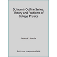 thumbnail image 1 of Pre-Owned Schaum's Outline of Theory and Problems of College Physics (Paperback) 0070088578 9780070088573, 1 of 1