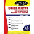 thumbnail image 1 of Schaum's Outlines Schaum's Outline of Fourier Analysis with Applications to Boundary Value Problems, (Paperback), 1 of 1