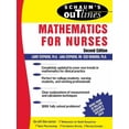 thumbnail image 1 of Schaum's Outlines Schaum's Outline of Mathematics for Nurses: Theory and Problems of Mathematics for Nurses, (Paperback), 1 of 1
