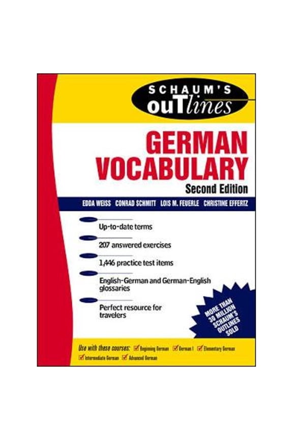 Pre-Owned Schaum's Outlines of German Vocabulary (Paperback) by Lois M Feuerle, Paul S Weiss, Edda Weiss