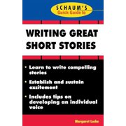 Schaums Quick Guides Schaums Quick Guide to Writing Great Short Stories, Paperback