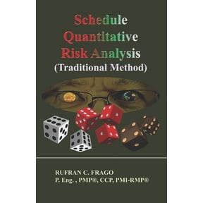 Schedule Quantitative Risk Analysis (Traditional Method): *Colored Edition, (Paperback)