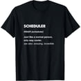 thumbnail image 1 of Scheduler Gifts & T-ShirtsScheduler T-Shirt, 1 of 5