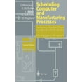 thumbnail image 1 of Scheduling Computer and Manufacturing Processes, (Hardcover), 1 of 1