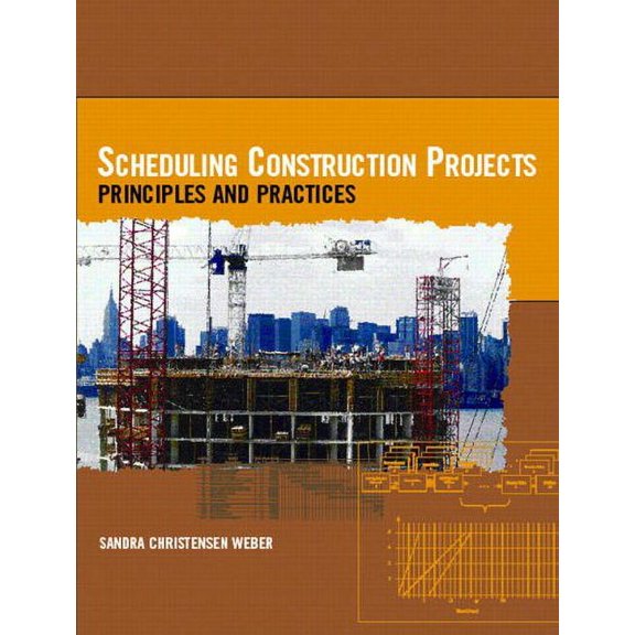 Pre-Owned Scheduling Construction Projects: Principles and Practices (Pearson Construction Technology) Paperback