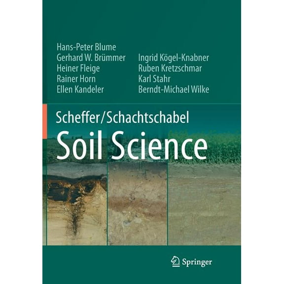 Scheffer/Schachtschabel Soil Science, (Paperback)