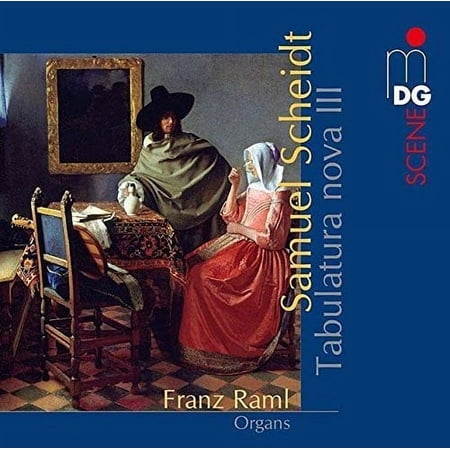 Scheidt / Raml,Franz - Tabulatura Nova III - Music & Performance - CD
