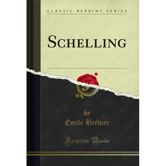 Schelling (Classic Reprint)