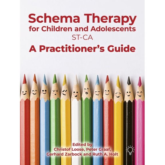Schema Therapy with Children and Adolescents: A Practitioner's Guide, (Paperback)