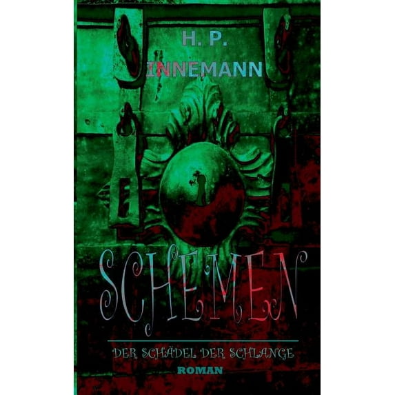 Schemen: Der Schädel der Schlange, (Paperback)