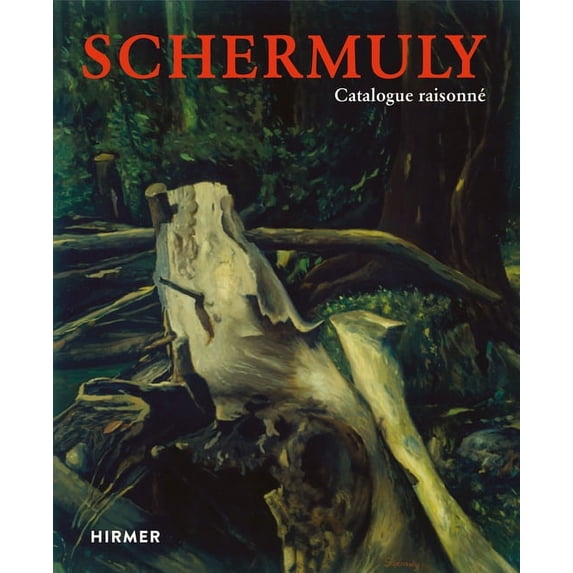 Schermuly : Catalogue Raisonné (Hardcover)
