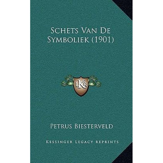 Schets Van de Symboliek (1901) Paperback
