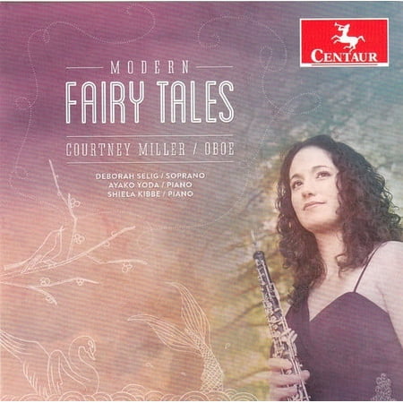 Schickele / Miller / Selig / Yoda / Kibbe - Modern Fairy Tales - Music & Performance - CD