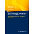 thumbnail image 1 of SchienengÃ¼terverkehr: Marktumfeld, Produktion, Technik Und Innovation, (Paperback), 1 of 1
