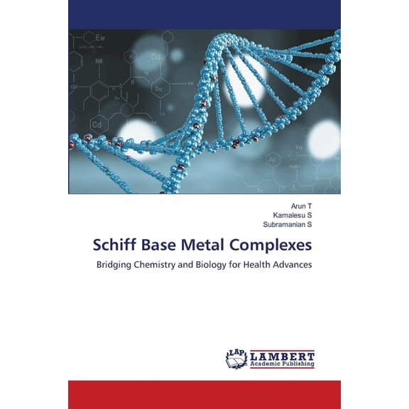 Schiff Base Metal Complexes, (Paperback)