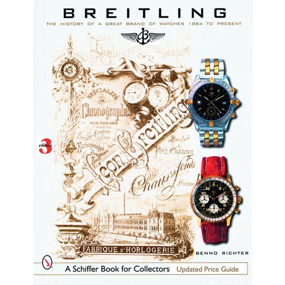 Schiffer Book for Collectors Breitling: The History of a Great Brand of Watches 1884 to the Present, (Hardcover)