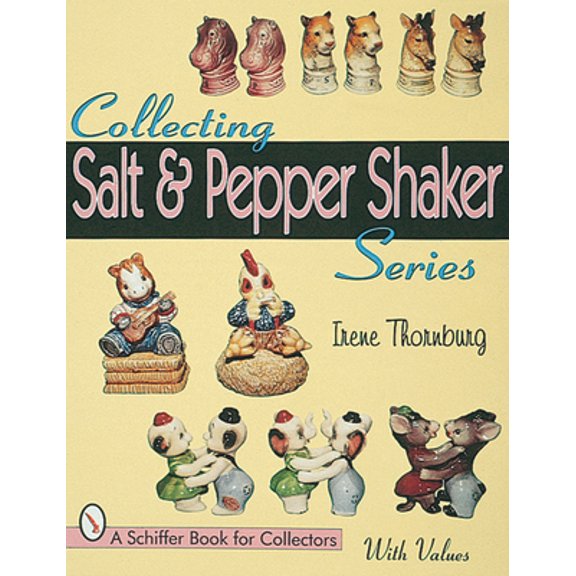 Pre-Owned Collecting Salt and Pepper Shaker Series (Paperback) 0764304933 9780764304934