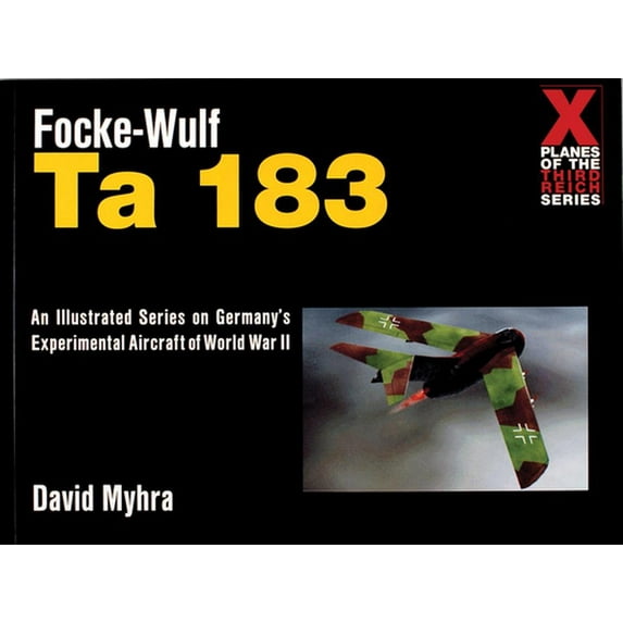 Schiffer Book for Collectors: Focke-Wulf Ta 183 (Paperback)