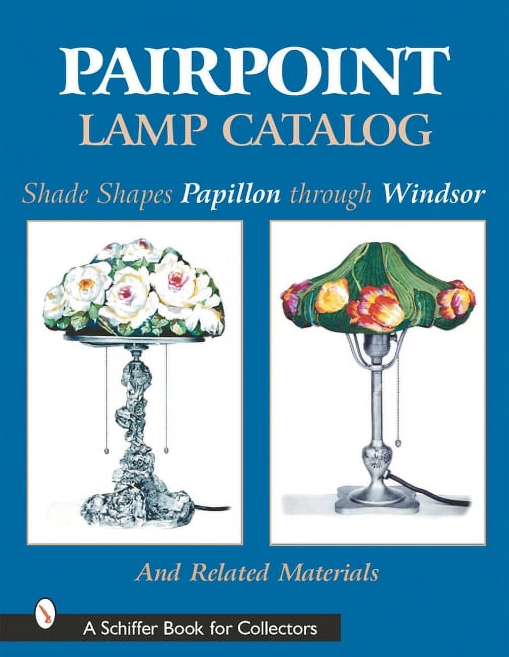 Schiffer Book for Collectors Pairpoint Lamp Catalog Shade Shapes