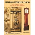 thumbnail image 1 of Schiffer Book for Collectors: Precision Pendulum Clocks: The Quest for Accurate Timekeeping (Hardcover), 1 of 1