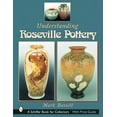 thumbnail image 1 of Schiffer Book for Collectors Understanding Roseville Pottery, (Hardcover), 1 of 1