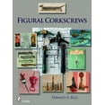 thumbnail image 1 of Schiffer Book for Collectors with Price Guide: Figural Corkscrews (Hardcover), 1 of 4