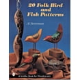 thumbnail image 1 of Schiffer Book for Woodcarvers: 20 Folk Bird & Fish Patterns (Paperback), 1 of 1