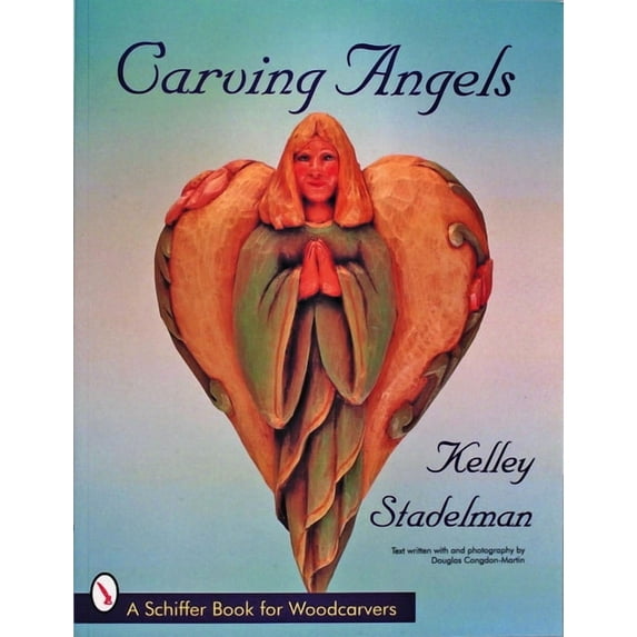 Schiffer Book for Woodcarvers: Carving Angels (Paperback)