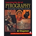 thumbnail image 1 of Schiffer Book for Woodworkers: Learning the Art of Pyrography: Burning Images on Wood, Paper, and Leather (Paperback), 1 of 1