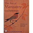 thumbnail image 1 of Schiffer Book for Woodworkers: The Art of Marquetry (Paperback), 1 of 1