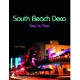 thumbnail image 1 of Schiffer Books South Beach Deco: Step by Step, (Paperback), 1 of 2