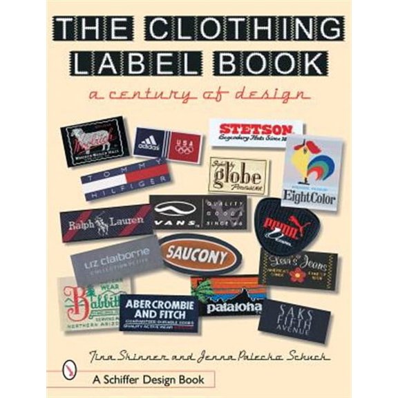 Schiffer Design Books: The Clothing Label Book (Paperback)