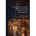 thumbnail image 1 of Schilderung seiner Reise nach den Savoyischen Eisgebirgen. (Paperback), 1 of 1