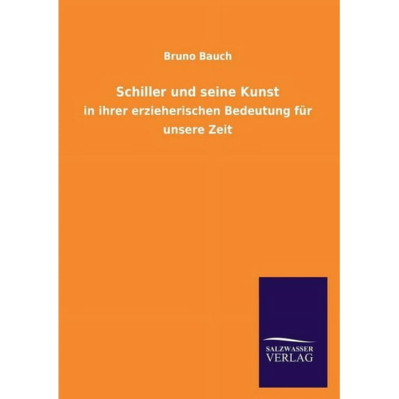 Schiller und seine Kunst (Paperback)