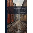 thumbnail image 1 of Schillers Werke; Volume 9 (Paperback), 1 of 1