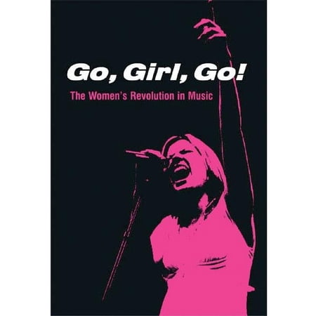 Schirmer Trade Go, Girl, Go! (The Women's Revolution in Music) Omnibus Press Series Softcover