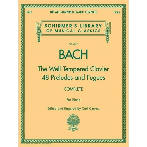 Schirmer's Library of Musical Class Bach - The Well-Tempered Clavier 48 Preludes and Fugues Songbook for Piano Complete Books 1 and 2 Schirmer Library Sheet, Book 2057, (Paperback)