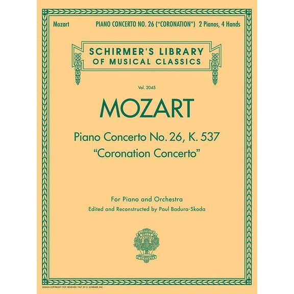 Schirmer's Library of Musical Classics Piano Concerto No. 26, K. 537 (Coronation Concerto): Schirmer Library of Classics Volume 2045 Nfmc 2024-2028 Selection f, Book 2045, (Paperback)