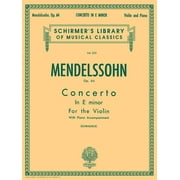 Schirmer's Library of Musical Classics: Concerto in E Minor, Op. 64: Schirmer Library of Classics Volume 235 (Paperback)