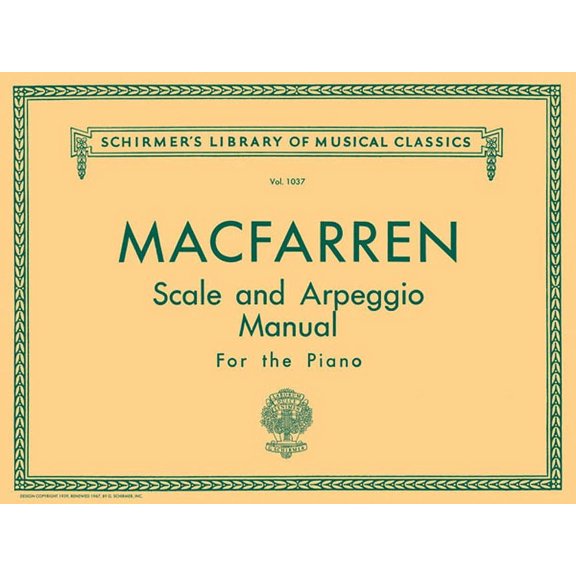 Schirmer's Library of Musical Classics Walter Macfarren Scale and Arpeggio Manual Schirmer Library of Classics Volume 1037 Piano Technique Sheet Music and Meth, Book 1037, (Paperback)