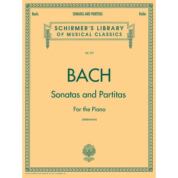 Schirmer's Library of Musical Class Bach - Sonatas and Partitas Violin Solo Sheet Music Schirmer Library of Classics Vol. 221 Unaccompanied Violin Works, Book 221, (Paperback)