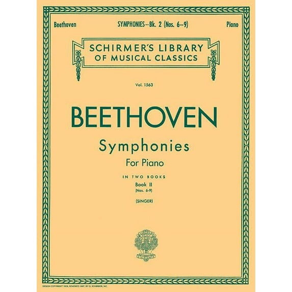 Schirmer's Library of Musical Classics; V. 1562: Symphonies - Book 2: Schirmer Library of Classics Volume 1563 Piano Solo (Paperback)