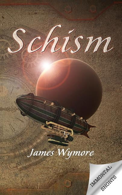 Schism Paperback 1540327841 9781540327840 James Wymore