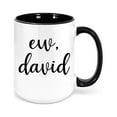 thumbnail image 1 of Schitt's Creek Coffee Mug, Ew David, TV Series, Trendy Sayings Mug, BLACK, 1 of 1